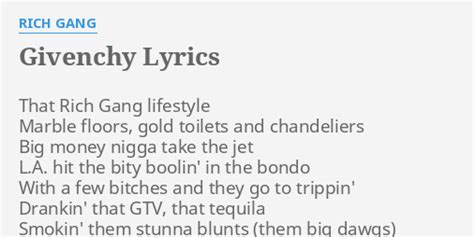 lil freaky givenchy lyrics|Rich Gang – Givenchy Lyrics .